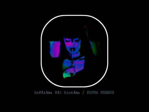Caffeine Mit Cocaine - Supra Summus (feat. Diamanda Galás)