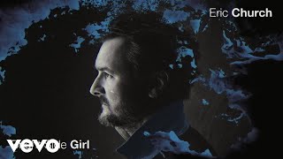 Eric Church Bright Side Girl