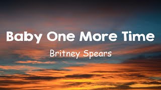 Baby One More Time  - Britney Spears (Lyrics)