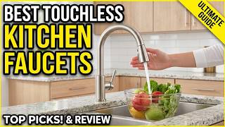 Top 5 BEST Touchless Kitchen Faucets in 2026 | Watch Before You Buy