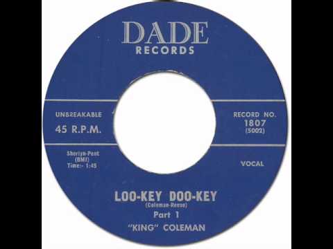 KING COLEMAN - LooKey DooKey [Dade 1807] 1960 * R&B Rocker!