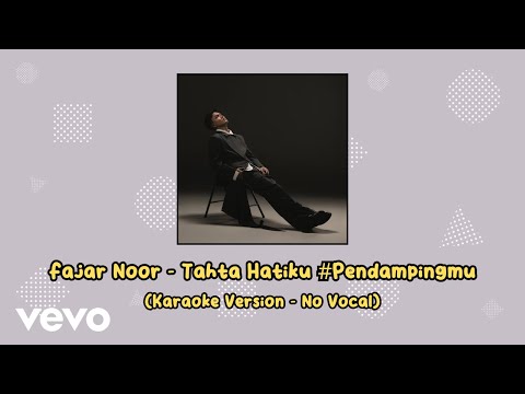 Fajar Noor - Tahta Hatiku #Pendampingmu (Karaoke Version - No Vocal)