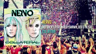 NERVO - Hey Ricky feat Kreayshawn DEV Alisa [FREE DIRECT DOWNLOAD]  NEW 2015 SONG