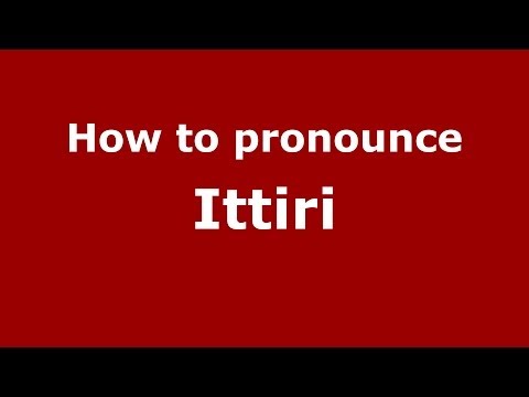 How to pronounce Ittiri (Italian/Italy) - PronounceNames.com