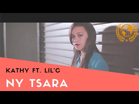Lil'C - Ny Tsara ft. Kathy
