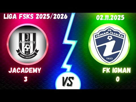 Nevjerovatna pobjeda!😱⚽🔥 J ACADEMY 3:0 FK IGMAN Ilidža 26.10.2025 //FSKS 2025-2026//