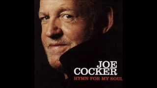 Hymn For My Soul - Joe Cocker (HD)