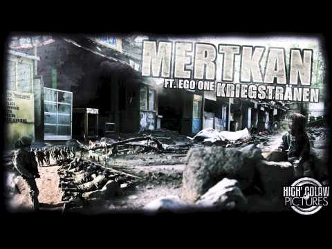 Mertkan ft. Ego One - Kriegstränen [AUDIO | HQ]