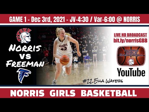 Norris Girls Basketball vs Freeman, 12-3-2021