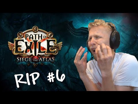 Path of Exile: Siege of the Atlas - RIP #6