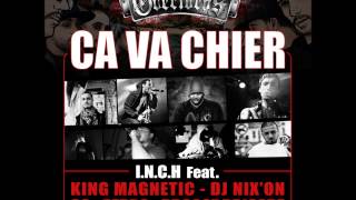 I.N.C.H - Ça Va Chier Feat. Droogz Brigade , GQ , Dj Nix'On , Pedro , King Magnetic