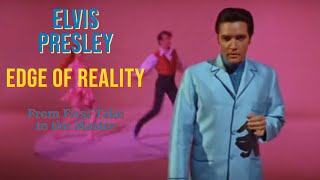 Elvis Presley - Edge of Reality - From First Take to the Master