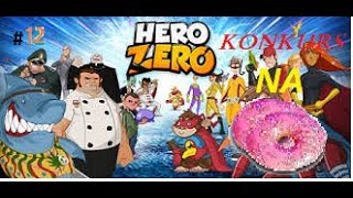 Miniaturka - Hero Zero #12 PL24 Konkurs na oponki i Jak budować dobrze kryjówkę?