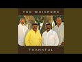 We Need You - The Whispers