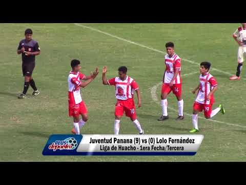 JUVENTUD PANANA (9) vs (0) LOLO FERNÁNDEZ - LIGA DE HUACHO/3ERA - 1ERA FECHA 2017.