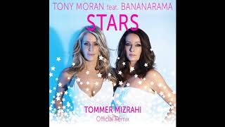 Bananarama - Stars (Tommer Mizrahi Official Remix)