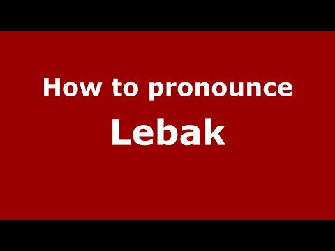 How to pronounce Lebak