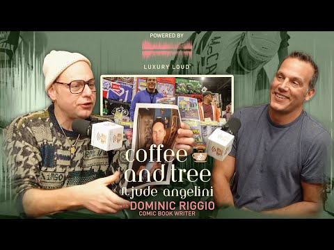 Coffee and Tree Podcast Season 3 Ep. 1 w/ Dominic Riggio