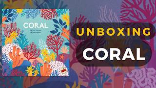 Coral Board Game Unboxing | DaniCha