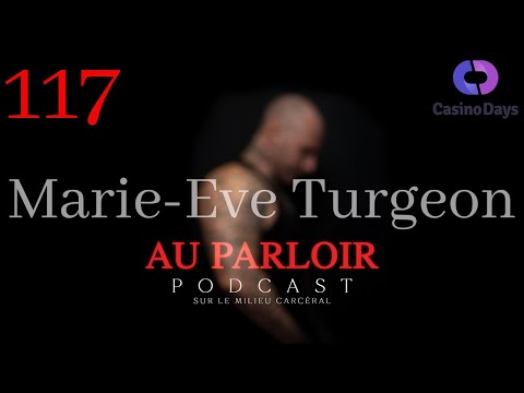 Épisode #117 - Marie-Eve Turgeon