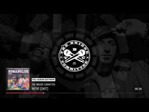 The Bridge Committee - Intro (skit)