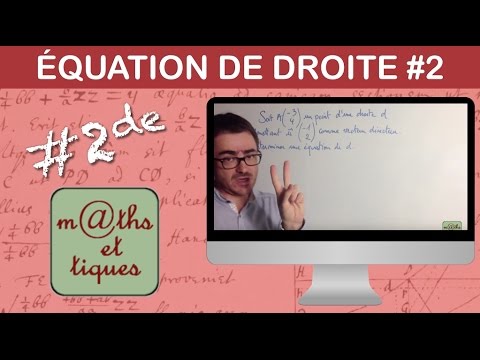 Déterminer une équation de droite (point et vecteur directeur) - Seconde