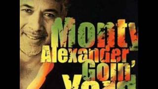 MONTY ALEXANDER - Could You Be Loved