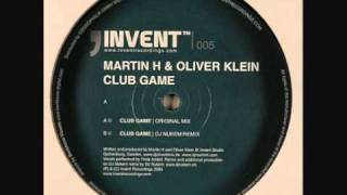 Martin H And Oliver Klein - Club Game (DJ Nukem Remix)