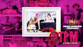 Pedro Henrique e Fernando- Música Nova- TPM