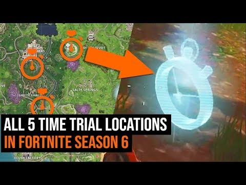 All 5 TIME TRIAL Locations in Fortnite - Season 6 Week 3 Challenges