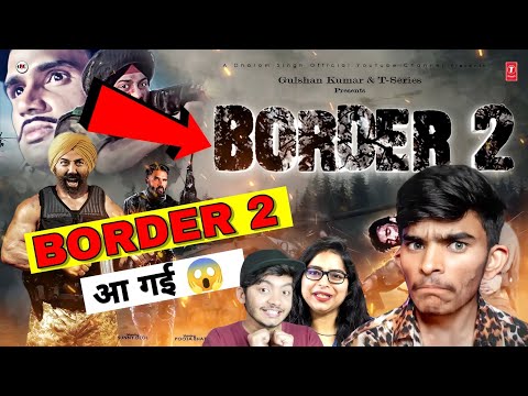 Border 2 Release Date || Border 2 Movie Update