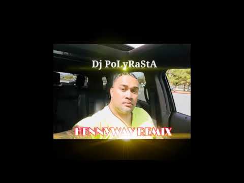 REVUS DjPOLYRASTA  -  Hennyway ReMiXx