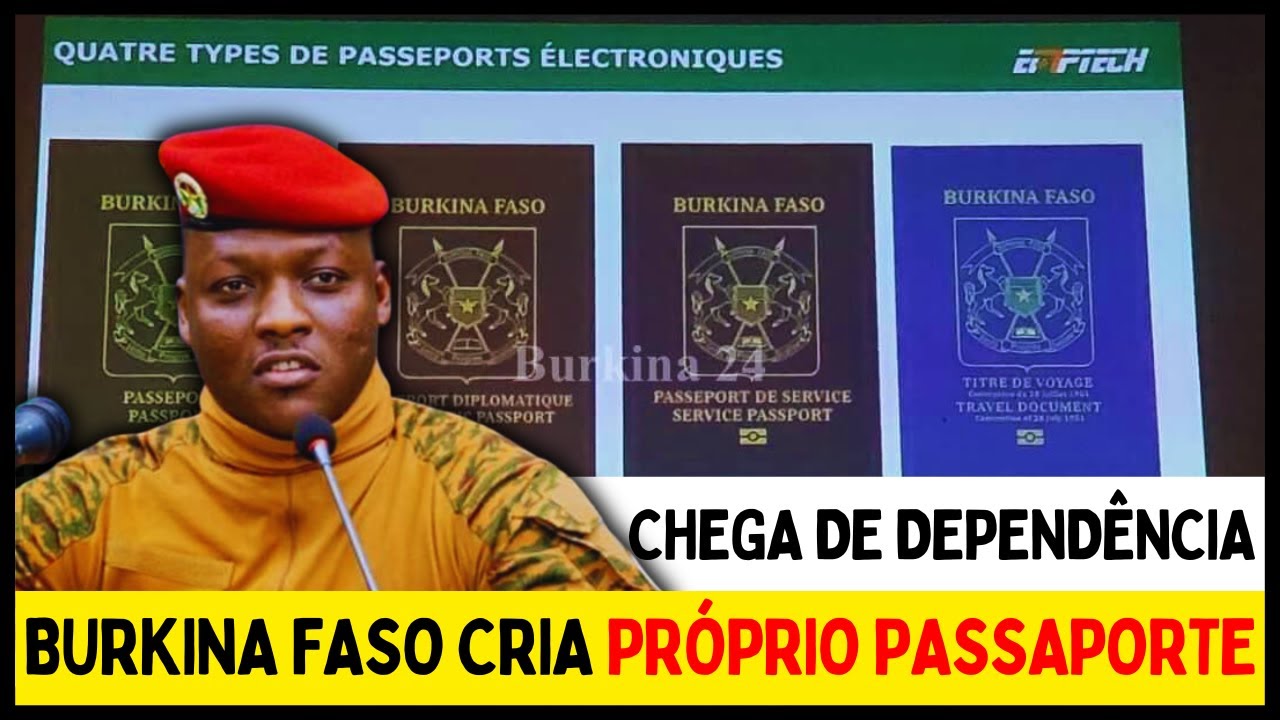 BURKINA FASO LANÇA SEU PRÓPRIO PASSAPORTE