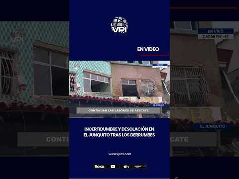 Incertidumbre y desolación en El Junquito tras los derrumbes
