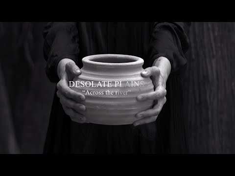 Desolate Plains - Across the river [OFFICIAL VIDEO]