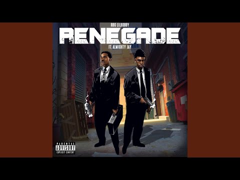 Renegade (feat. Almighty Jay)
