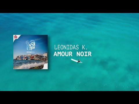 Leonidas K. - Amour Noir [Scarpa Mykonos 2024]