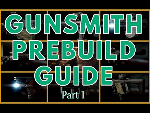Escape from Tarkov Gunsmith 'Pre' Build Guide (1-8)