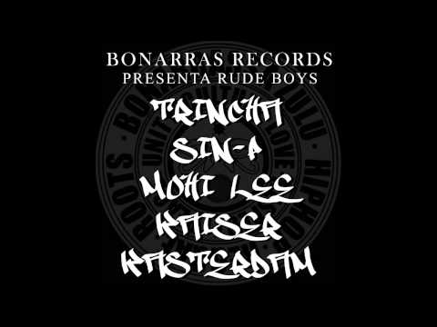 RUDE BOYS - Trincha, Sin-P, Mohi Lee, Kaiser & Kasterdam