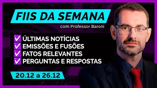 FUNDOS IMOBILIÁRIOS em destaque na semana, tire as dúvidas de FIIs com Professor Baroni (26/12/25)