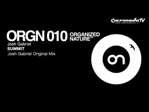 Josh Gabriel - Summit (Josh Gabriel Original Mix)