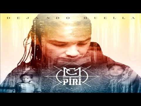 Mc Piri - Tal como ayer [Dejando Huella 2016]