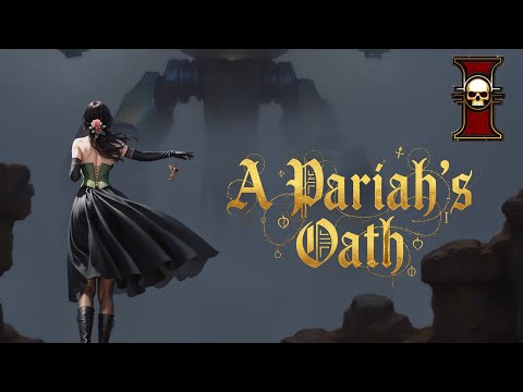 A Pariah's Oath - Eisenhorn - Inquisition | Warhammer 40k Music