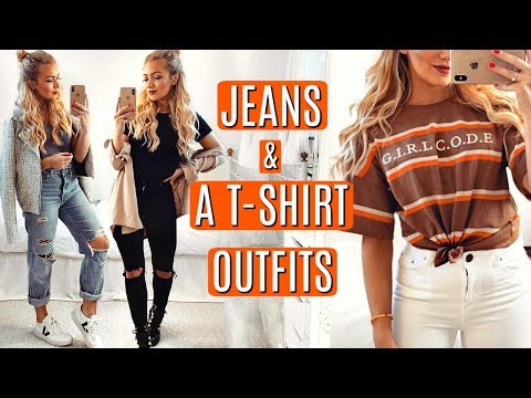 JEANS & A T-SHIRT OUTFITS 2019!