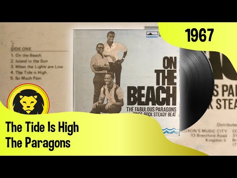 The Paragons - The Tide Is High (The Paragons - On The Beach, Treasure Isle, 1967)
