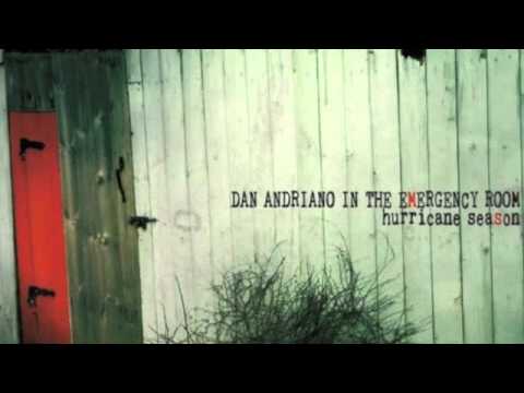 Dan Andriano in the Emergency Room - Hurricane Season (2011) - Full Album