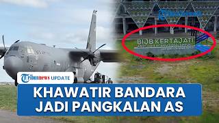 Profil Bandara Kertajati yang Dipilih Prabowo Jadi Bengkel Hercules, DPR Khawatir Jadi Pangkalan AS