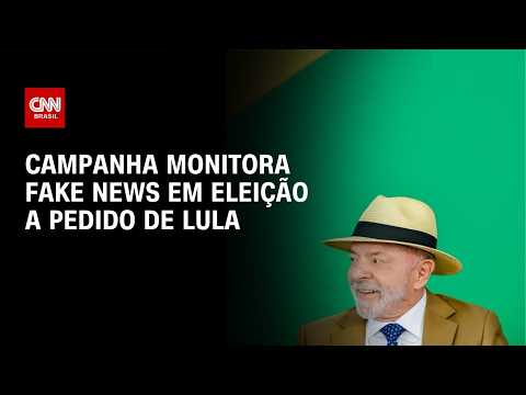 Eleições 2026: Campanha de Lula monitora fake news | BASTIDORES CNN