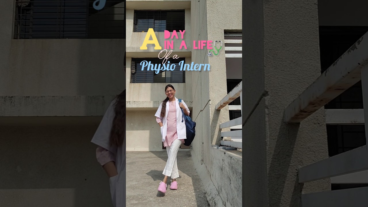 day 10 of physiotherapy internship #minivlog #doctor