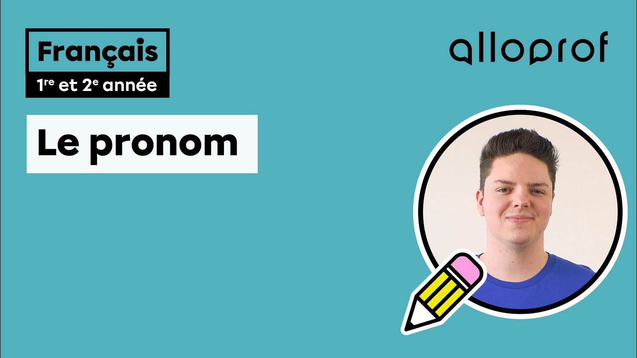 Le pronom (1er cycle)